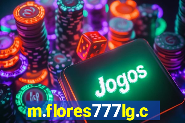 m.flores777lg.com