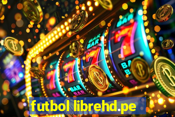 futbol librehd.pe