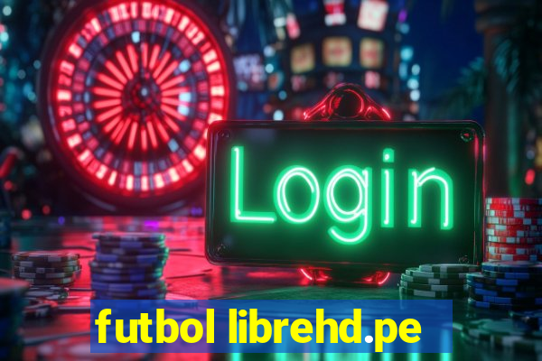 futbol librehd.pe