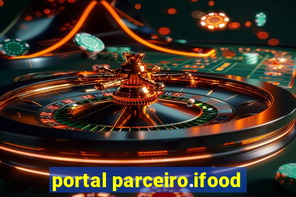 portal parceiro.ifood