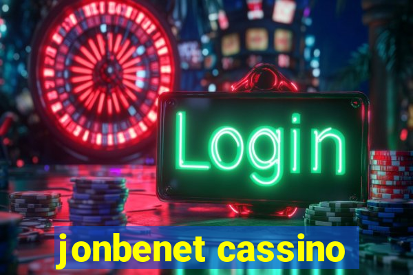 jonbenet cassino