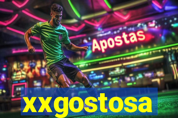 xxgostosa