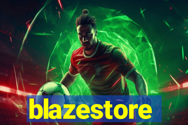 blazestore