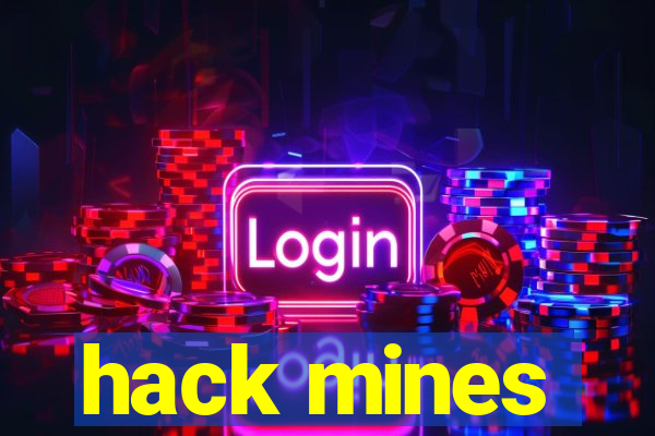 hack mines