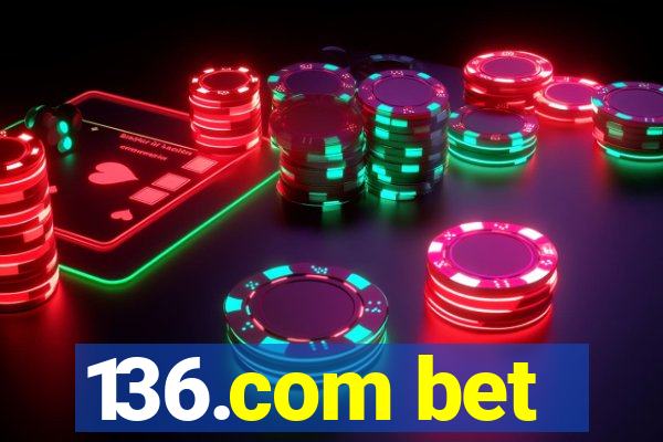 136.com bet