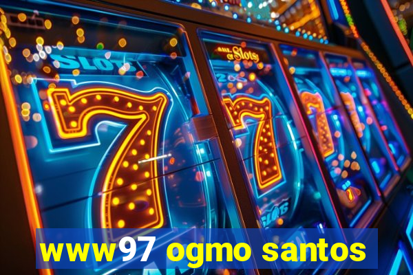 www97 ogmo santos