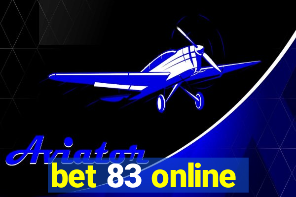 bet 83 online