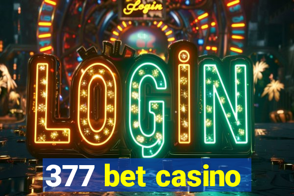 377 bet casino