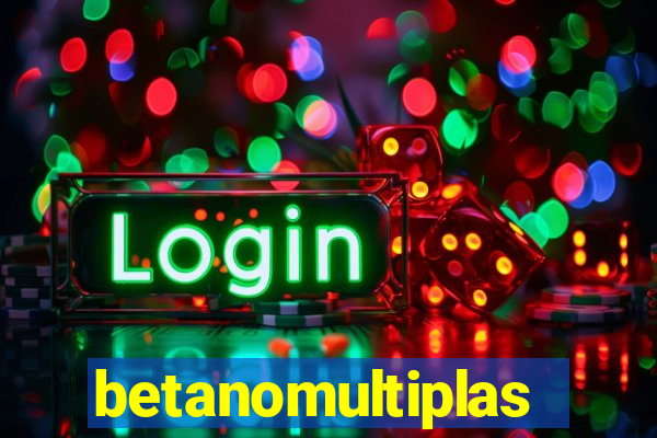 betanomultiplas