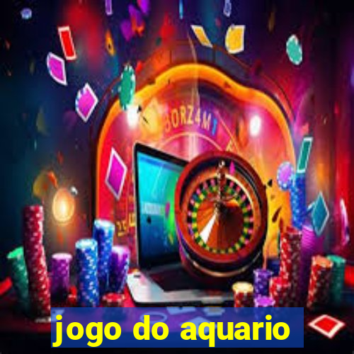 jogo do aquario