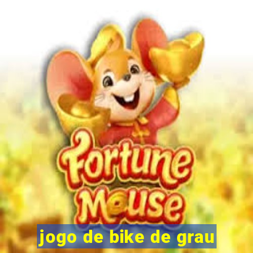 jogo de bike de grau