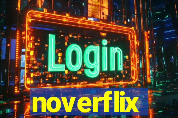 noverflix