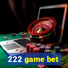 222 game bet