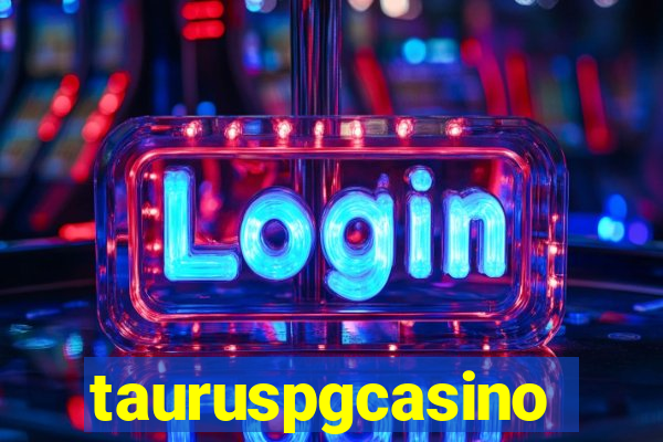 tauruspgcasino