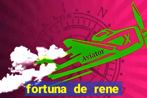 fortuna de rene terra nova