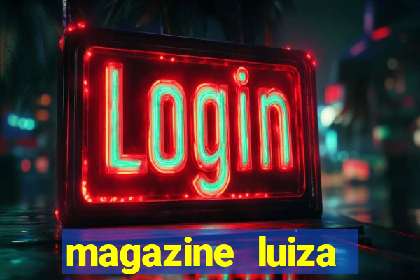 magazine luiza sorteio de 25 mil