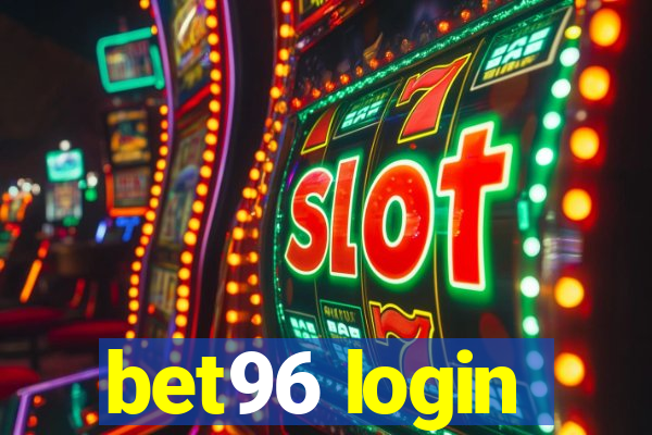 bet96 login