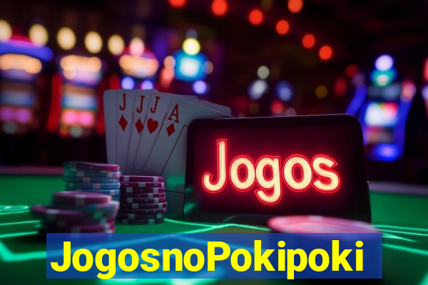 JogosnoPokipoki