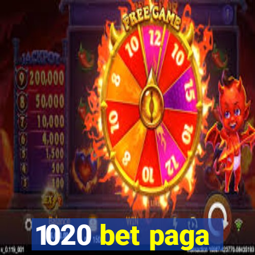 1020 bet paga