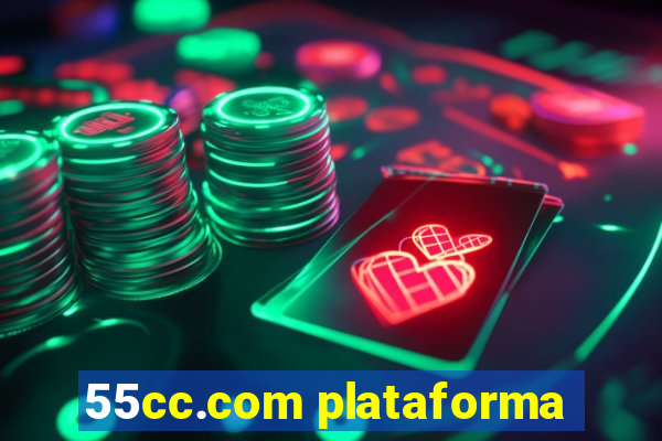 55cc.com plataforma