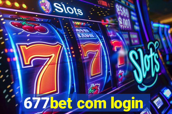 677bet com login