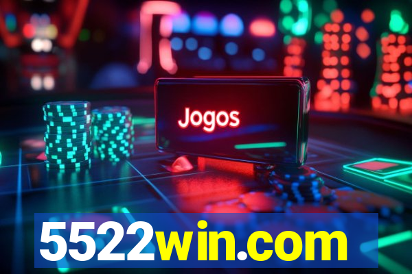 5522win.com