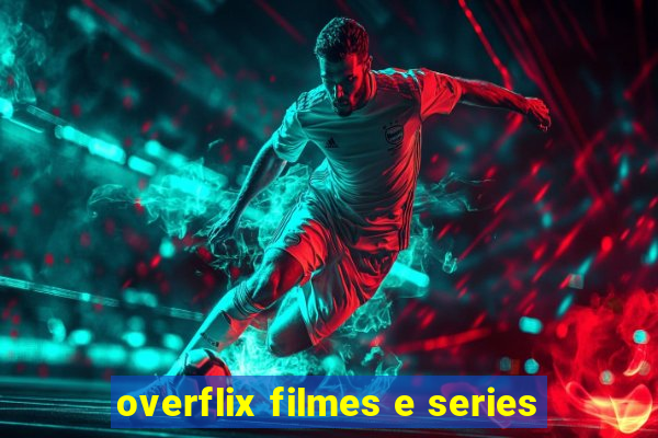 overflix filmes e series