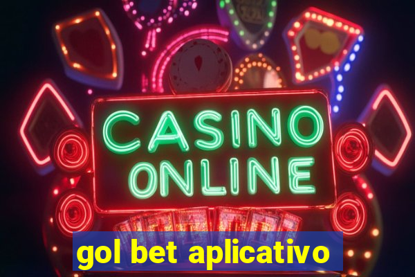 gol bet aplicativo