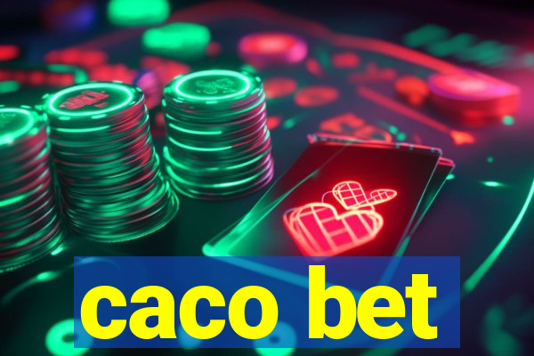 caco bet