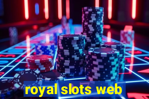 royal slots web