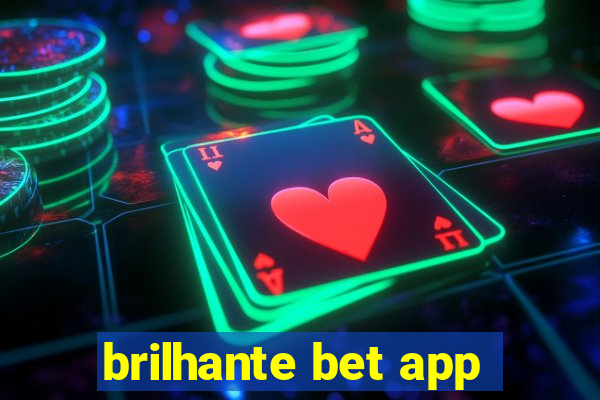 brilhante bet app