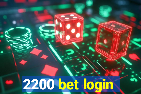 2200 bet login