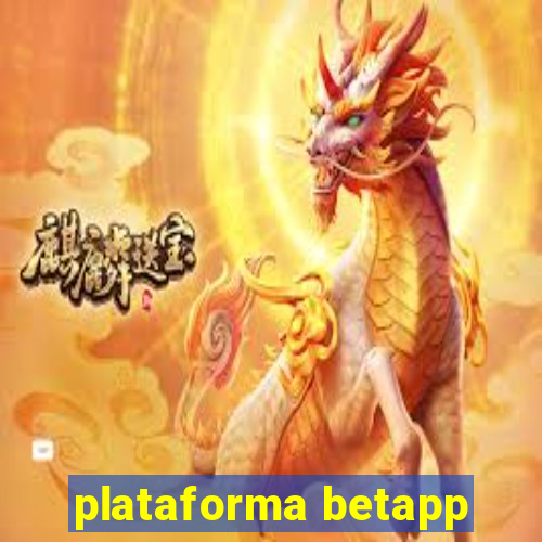 plataforma betapp