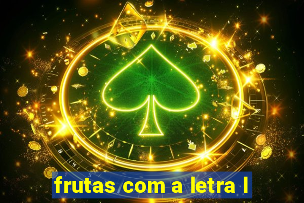 frutas com a letra l