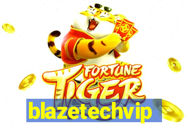 blazetechvip