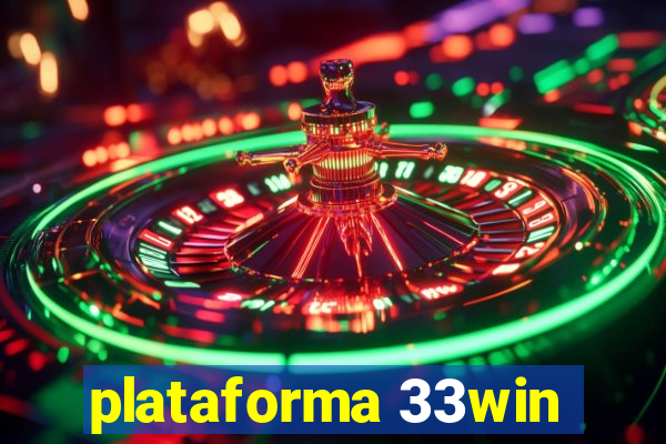 plataforma 33win