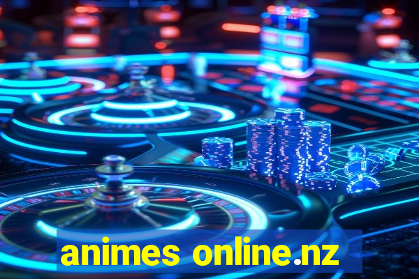 animes online.nz