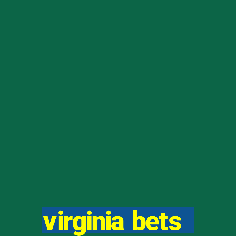 virginia bets