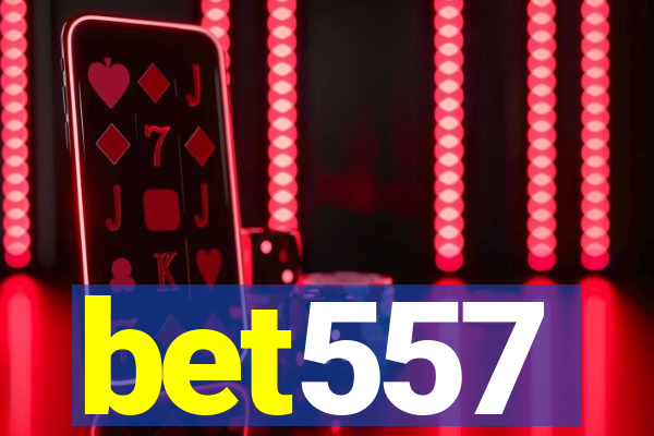 bet557