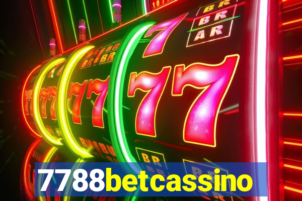 7788betcassino