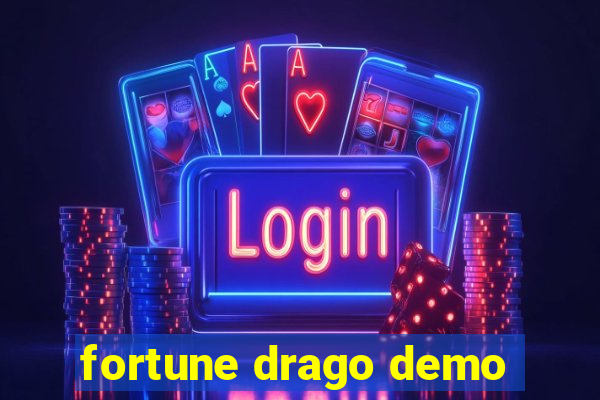 fortune drago demo