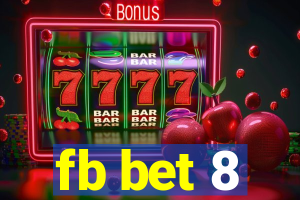 fb bet 8