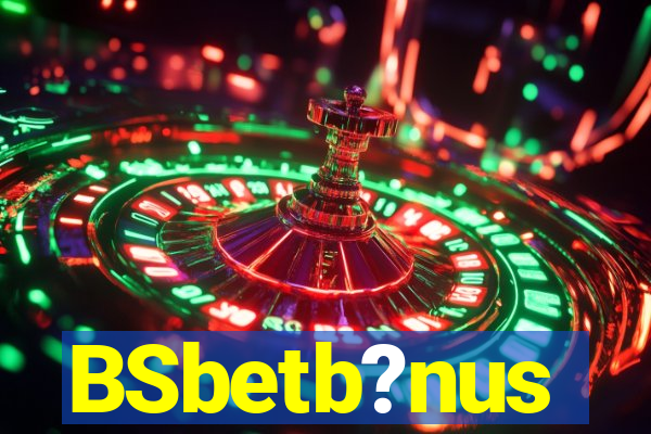 BSbetb?nus