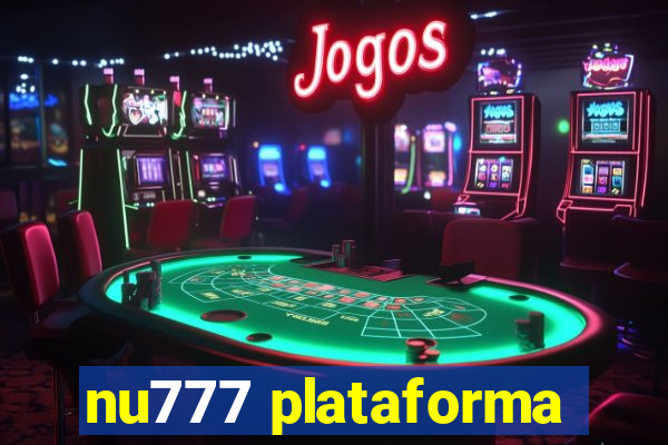 nu777 plataforma