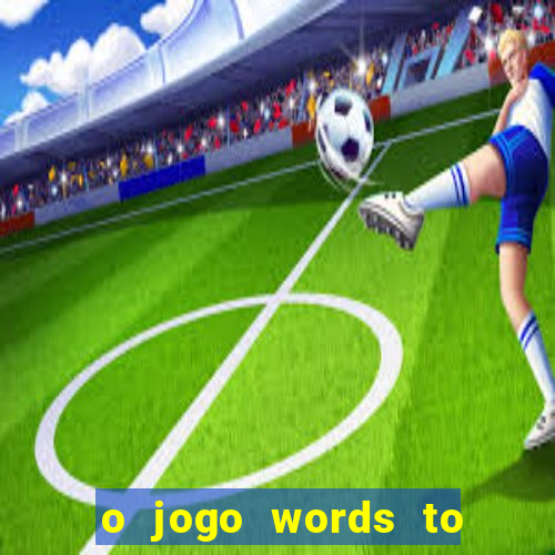 o jogo words to win paga mesmo