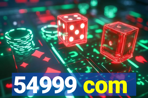 54999 com