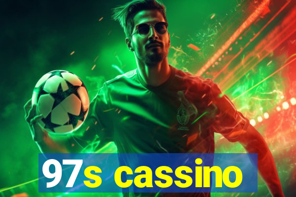 97s cassino