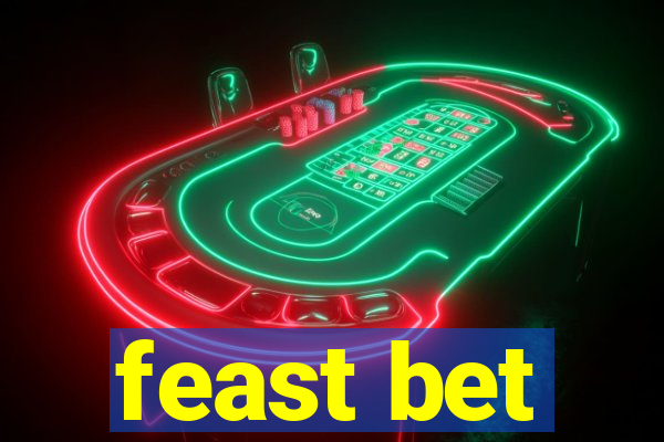 feast bet