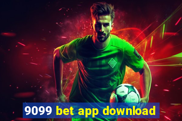 9099 bet app download