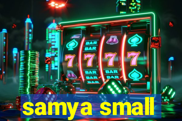 samya small